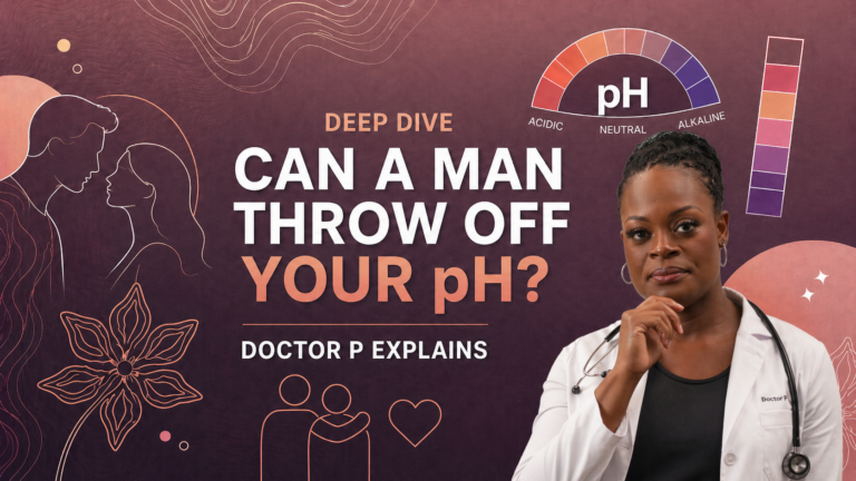 Doctor P looking thoughtful in a white coat with stethoscope beside headline asking if a partner can affect vaginal pH, introducing pH balance concepts