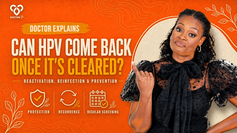 Doctor P, cover image for the deep dive on whether HPV can come back once it has cleared