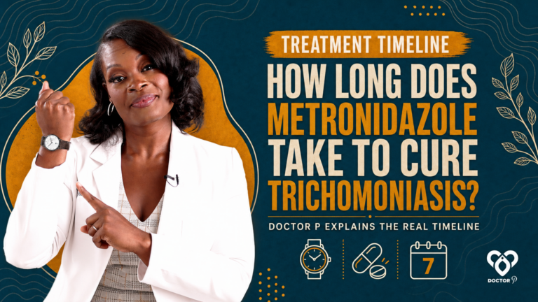 Doctor P pointing to her wristwatch beside the headline reading how long metronidazole takes to cure trichomoniasis, cover image for the deep dive on the metronidazole treatment timeline.