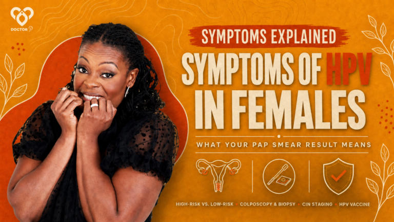 Doctor P with a concerned expression beside a caution sign, cover image for the deep dive on the symptoms of HPV in females and what a pap smear result means.